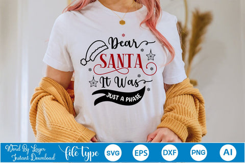 Dear Santa It Was Just A Phase SVG Design, Christmas SVG Design, SVGs,Quotes and Sayings,Food & Drink,On Sale, Print & Cut SVG DesignPlante 503 