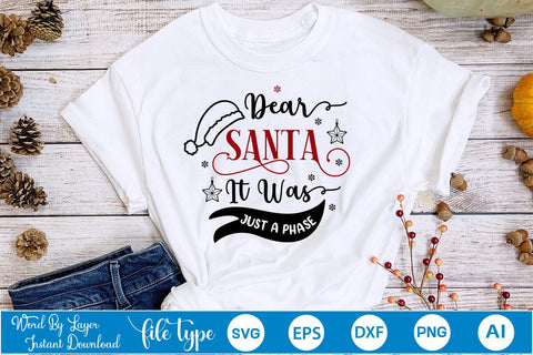 Dear Santa It Was Just A Phase SVG Design, Christmas SVG Design, SVGs,Quotes and Sayings,Food & Drink,On Sale, Print & Cut SVG DesignPlante 503 