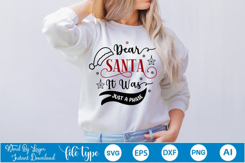 Dear Santa It Was Just A Phase SVG Design, Christmas SVG Design, SVGs,Quotes and Sayings,Food & Drink,On Sale, Print & Cut SVG DesignPlante 503 