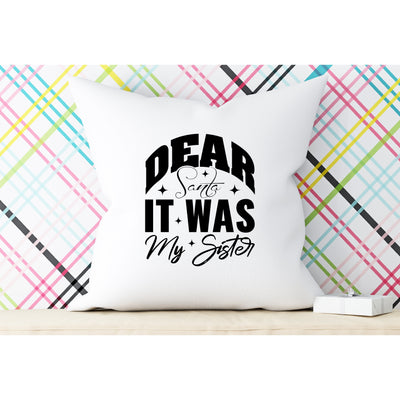 Dear Santa It Was My Sister SVG DESIGN SVG Rafiqul20606 