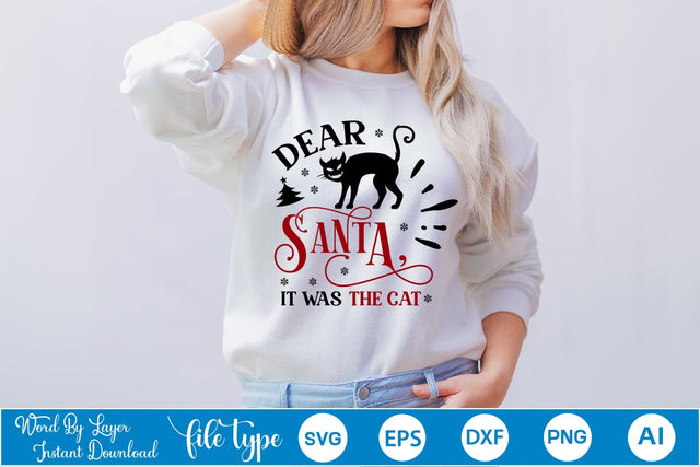 Dear Santa It Was The Cat SVG Design, Christmas SVG Design, SVGs,Quotes and Sayings,Food & Drink,On Sale, Print & Cut SVG DesignPlante 503 