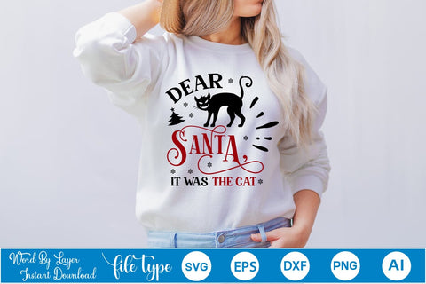 Dear Santa It Was The Cat SVG Design, Christmas SVG Design, SVGs,Quotes and Sayings,Food & Drink,On Sale, Print & Cut SVG DesignPlante 503 