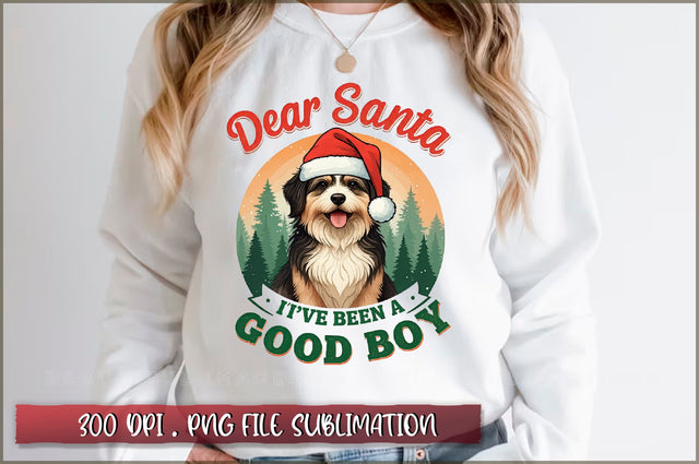 Dear santa I've been a good boy Sublimation Sublimation Shetara Begum 