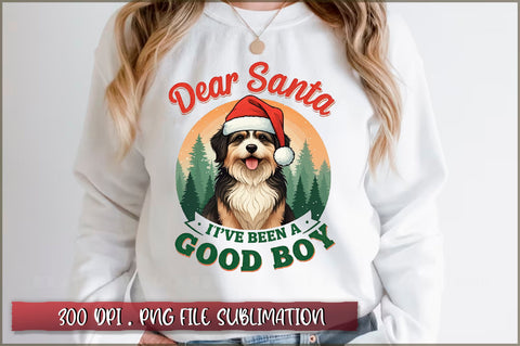 Dear santa I've been a good boy Sublimation Sublimation Shetara Begum 