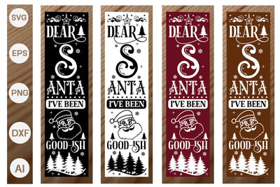 Dear Santa I've Been Good-ish SVG Cut File, Christmas porch sign SVG Design, Farmhouse Christmas Sign SVG ,SVGs, Food & Drink, Print & Cut, Quotes and Sayings SVG DesignPlante 503 