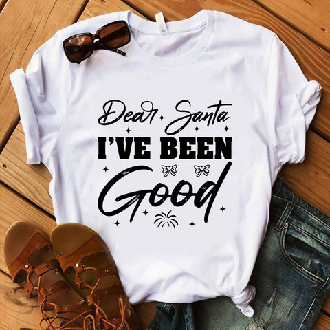 Dear Santa I've Been Good SVG DESIGN SVG Rafiqul20606 