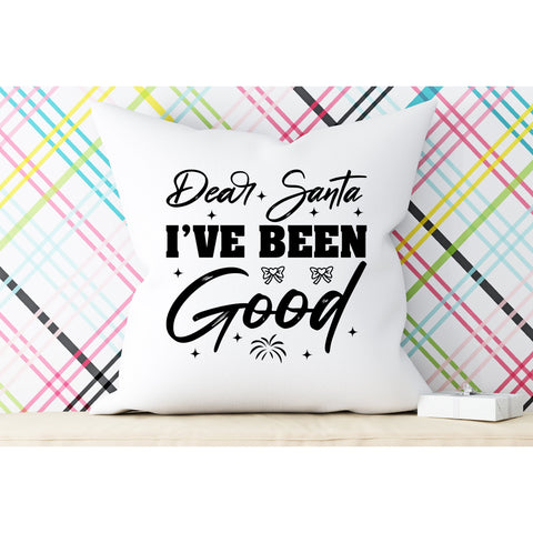 Dear Santa I've Been Good SVG DESIGN SVG Rafiqul20606 