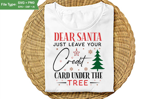 Dear Santa Just Leave Your Credit Card Under The Tree SVG Design, Farmhouse Christmas SVG Design, Christmas SVG Design, SVGs, Food & Drink, Print & Cut, Quotes and Sayings SVG DesignPlante 503 