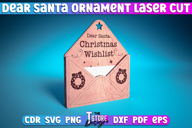 Dear Santa Ornament | Christmas Design | Letter to Santa | Wishlist | CNC Files SVG The T Store Design 