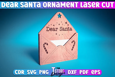 Dear Santa Ornament | Christmas Design | Letter to Santa | Wishlist | CNC Files SVG The T Store Design 