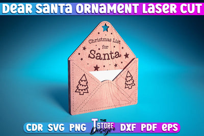 Dear Santa Ornament | Christmas Design | Letter to Santa | Wishlist | CNC Files SVG The T Store Design 