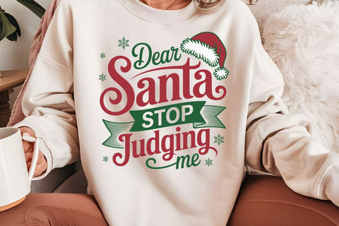 Dear Santa Stop Judging Me SVG Angelina750 