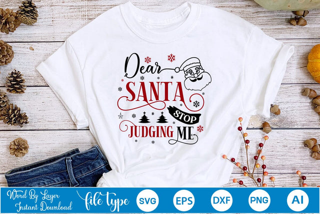 Dear Santa Stop Judging Me SVG Design, Christmas SVG Design, SVGs,Quotes and Sayings,Food & Drink,On Sale, Print & Cut SVG DesignPlante 503 