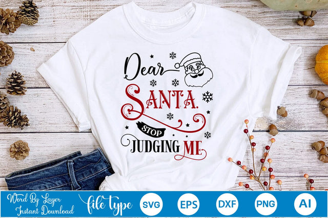 Dear Santa Stop Judging Me SVG Design, Christmas SVG Design, SVGs,Quotes and Sayings,Food & Drink,On Sale, Print & Cut SVG DesignPlante 503 