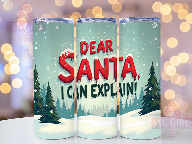 Dear Santa Tumbler, Christmas Gifts, Funny Tumblers, Holiday Humor, 20oz Tumbler, Sublimation Design, PNG File, Gift For Her Sublimation SvggirlplusArt 