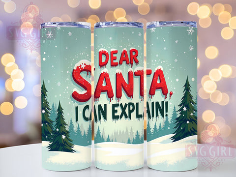 Dear Santa Tumbler, Christmas Gifts, Funny Tumblers, Holiday Humor, 20oz Tumbler, Sublimation Design, PNG File, Gift For Her Sublimation SvggirlplusArt 