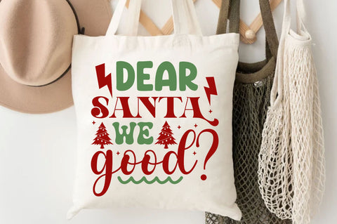 Dear santa we good SVG Design SVG Regulrcrative 