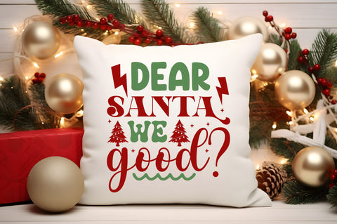 Dear santa we good SVG Design SVG Regulrcrative 