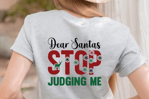 Dear Santas Stop Judging Me SVG Angelina750 