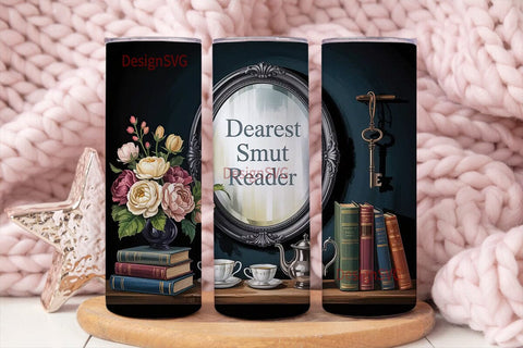 Dearest Smut Reader 20oz Tumbler Wrap Sublimation DesignSVG 