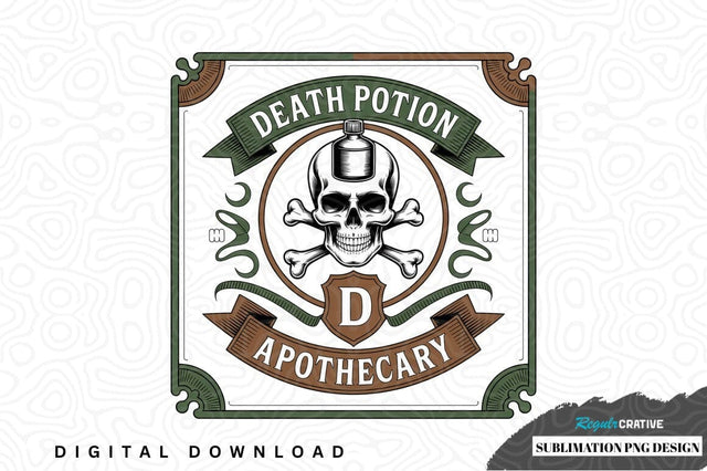 Death potion apothecary sublimation png design Sublimation Regulrcrative 