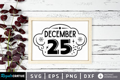 December 25 svg design SVG Regulrcrative 