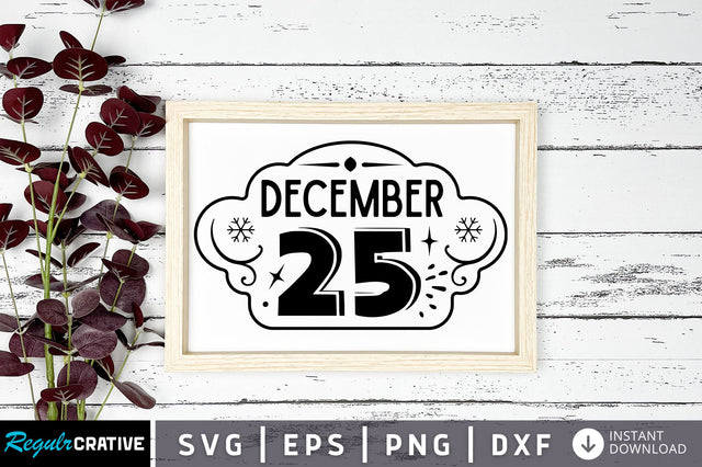 December 25 svg design SVG Regulrcrative 