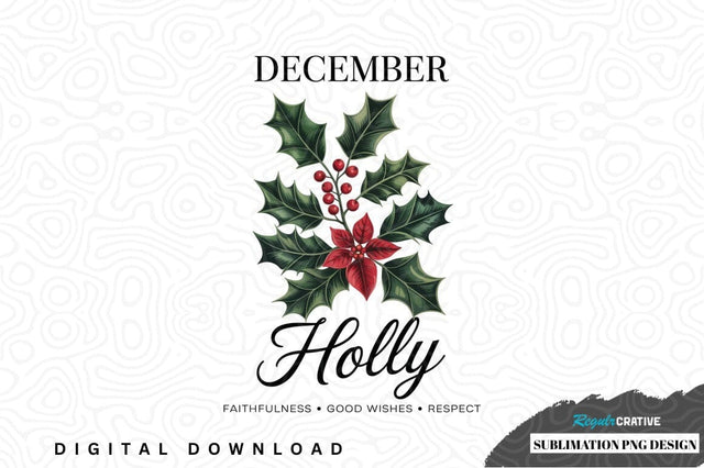 December holly sublimation png design Sublimation Regulrcrative 