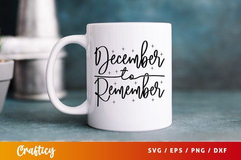December to remember SVG Design SVG Designangry 