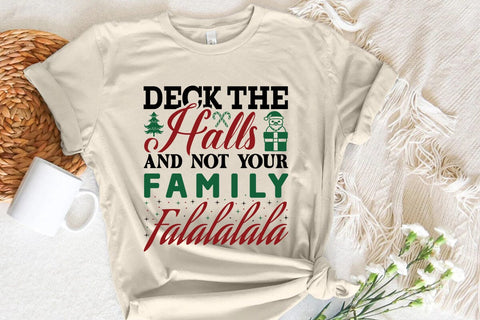 Deck The Halls And Not Your Family Falalalala SVG Angelina750 