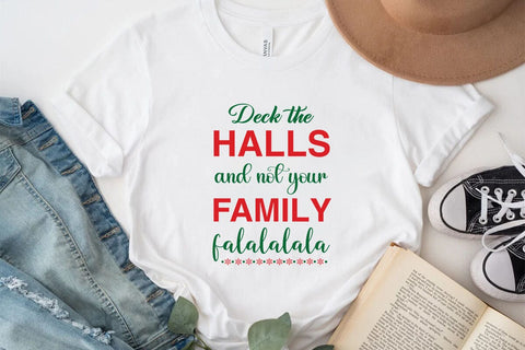 Deck The Halls And Not Your Family Falalalala SVG Angelina750 