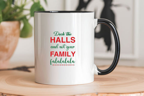 Deck The Halls And Not Your Family Falalalala SVG Angelina750 