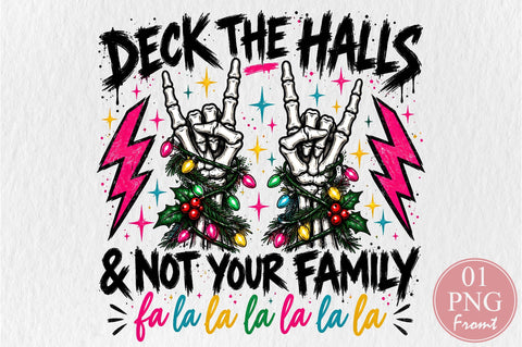 Deck The Halls Not Your Family PNG Sublimation nirmal108roy 