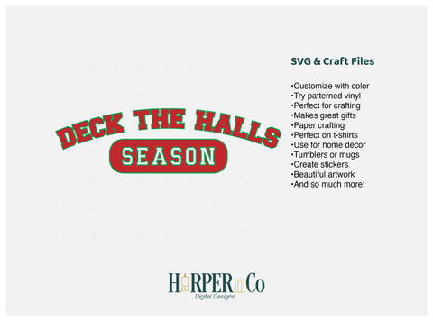 Deck the Halls Season SVG PNG Cut EPS File SVG HarperNCo 