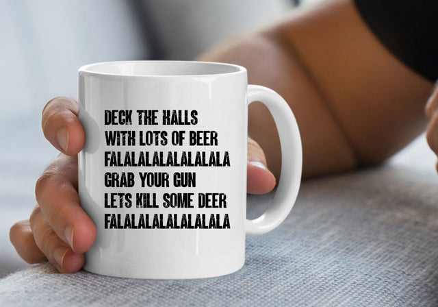 Deck The Halls With Lots Of Beer Fa La La La La Grab Your Gun Let's Kill Some Deer | Christmas Hunting Humor PNG | Holiday Parody Design Sublimation Print Perfect Design Shop 