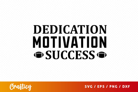Dedication motivation success SVG Design SVG Designangry 