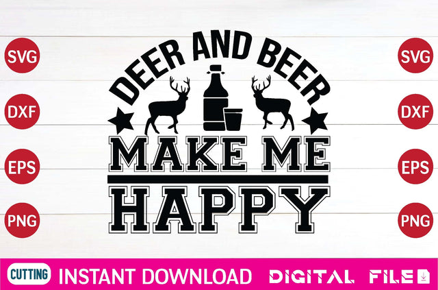 Deer and Beer Make Me Happy svg SVG designer krishna 