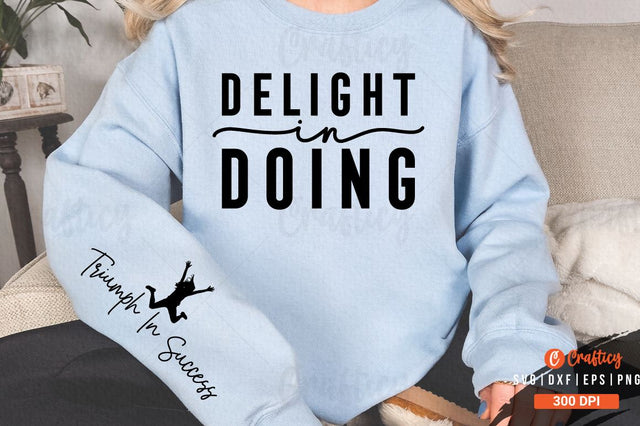 Delight in doing Sleeve SVG Design SVG Designangry 