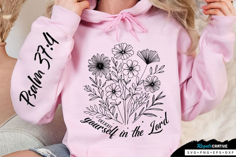 Delight Yourself In The Lord Sleeve SVG Design SVG Regulrcrative 