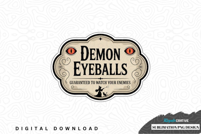 Demon eyeballs sublimation png design Sublimation Regulrcrative 
