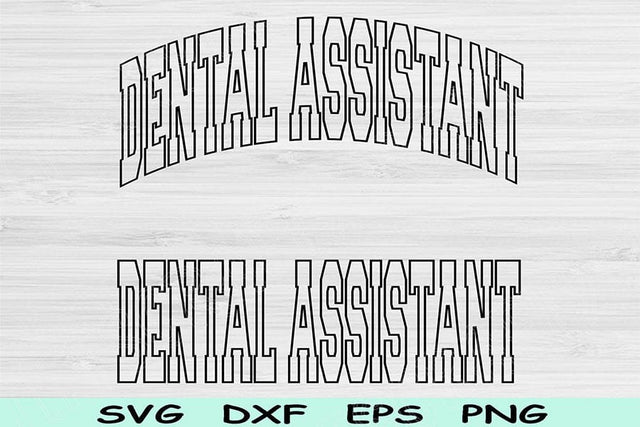 Dental Assistant Svg Cut File, Dental Assistant Png, Dental Student Svg Files For Cricut, Dental Shirt Svg Text Sublimation Digital Designs SVG TiffsCraftyCreations 