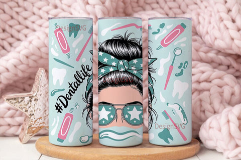 Dental Life 20oz Tumbler Wrap Sublimation DesignSVG 