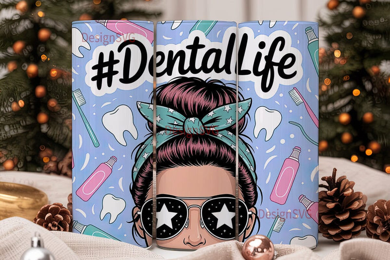 Dental Life 20oz Tumbler Wrap Sublimation DesignSVG 