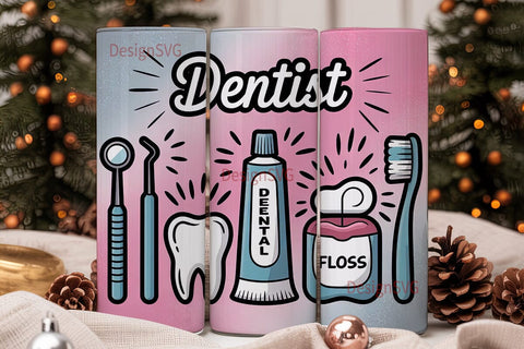 Dentist Tumbler Wrap 20oz Sublimation DesignSVG 