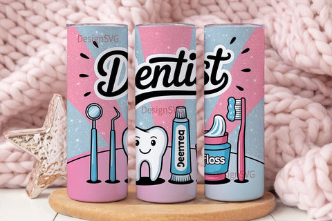 Dentist Tumbler Wrap 20oz Sublimation DesignSVG 