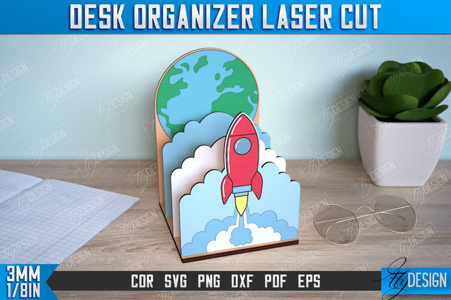 Desk Organizer | Rocket Design | Supplies Organizer | Notepad Holders | CNC File SVG Fly Design 