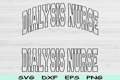 Dialysis Nurse Svg Dxf Png Cut Files, Dialysis Tech Svg, Dialysis Svg Files For Cricut, Hemodialysis Svg Sublimation Digital Download Design SVG TiffsCraftyCreations 