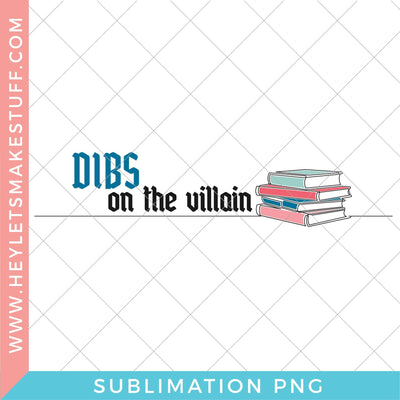 Dibs on the Villain - Sublimation Sublimation Hey Let's Make Stuff 