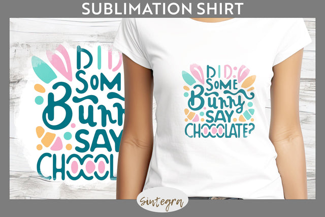 Did Bunny Say Chocolate v1 T-shirt Sublimation Sublimation Sintegra 