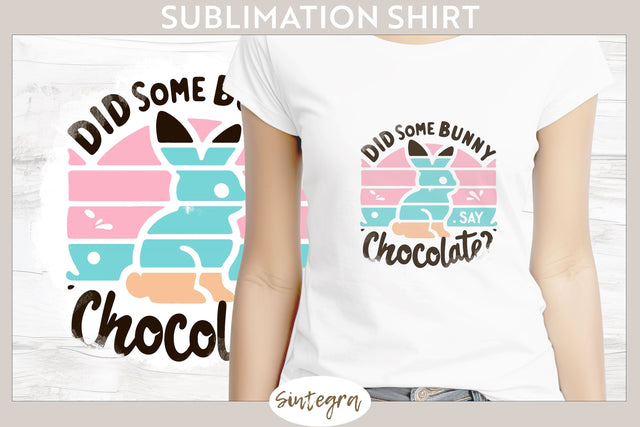 Did Bunny Say Chocolate v3 T-shirt Sublimation Sublimation Sintegra 